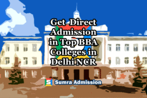 Delhi NCR BBA Direct Admissions