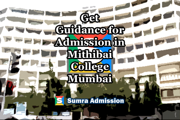 Direct Admission in Mithibai College Mumbai