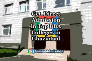 Ghaziabad BBA Direct Admissions