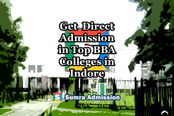 Indore BBA Direct Admissions