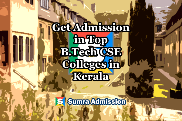 Kerala B.Tech CSE Management Quota Admissions
