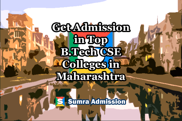 B.Tech (CSE) Management Quota Admission In Maharashtra 2025