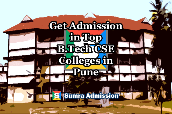 Pune B.Tech Computer Science Engineering Management Quota Admissions