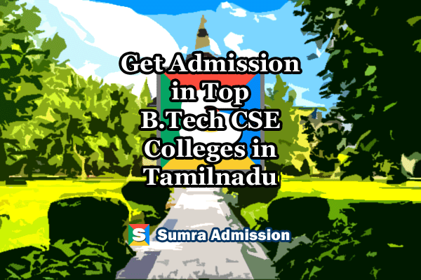 Tamilnadu B.Tech CSE Management Quota Admissions