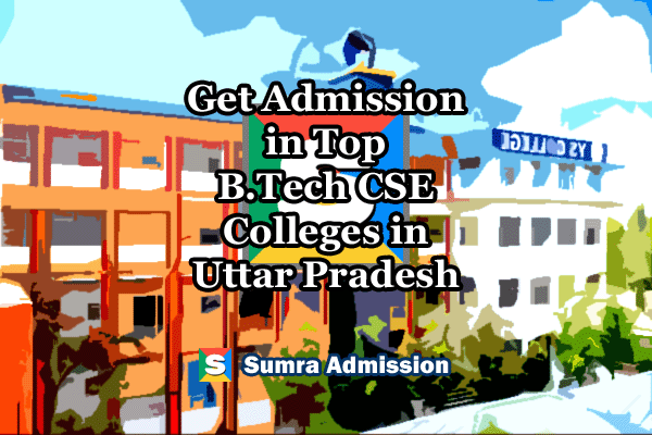 Uttar Pradesh B.Tech CSE Management Quota Admissions