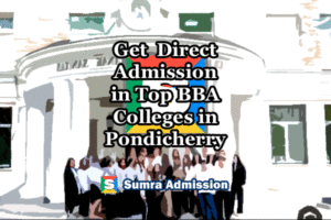 pondicherry BBA Direct Admissions