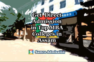Assam MBA Direct Admissions