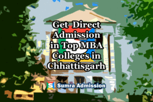 Chhattisgarh MBA Direct Admissions