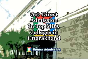 Uttarakhand MBA Direct Admissions
