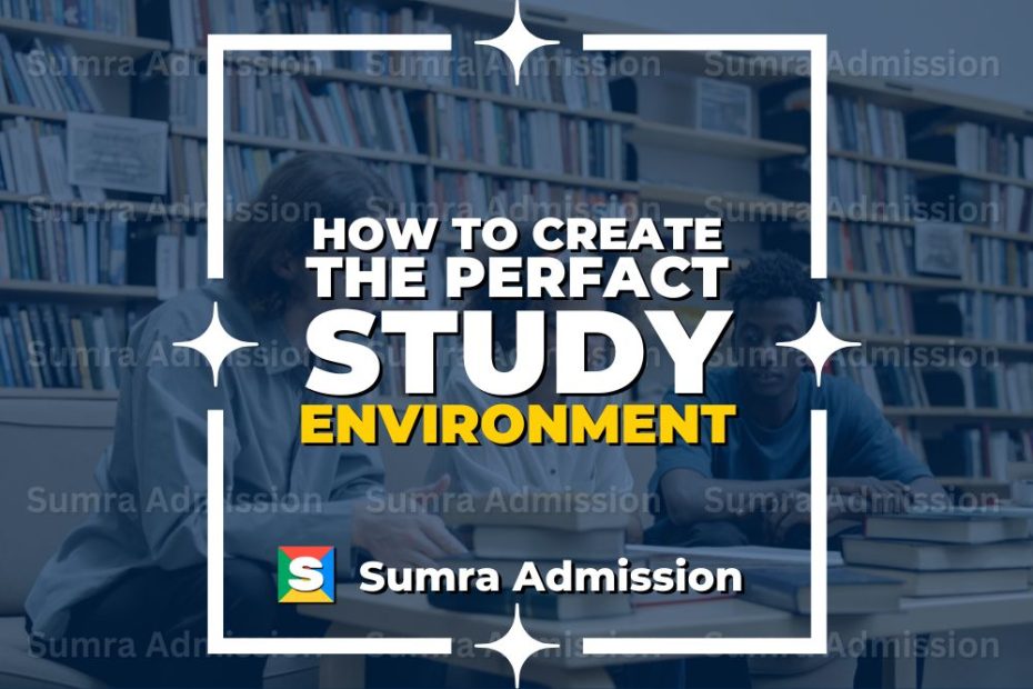 How to create the perfact study environment